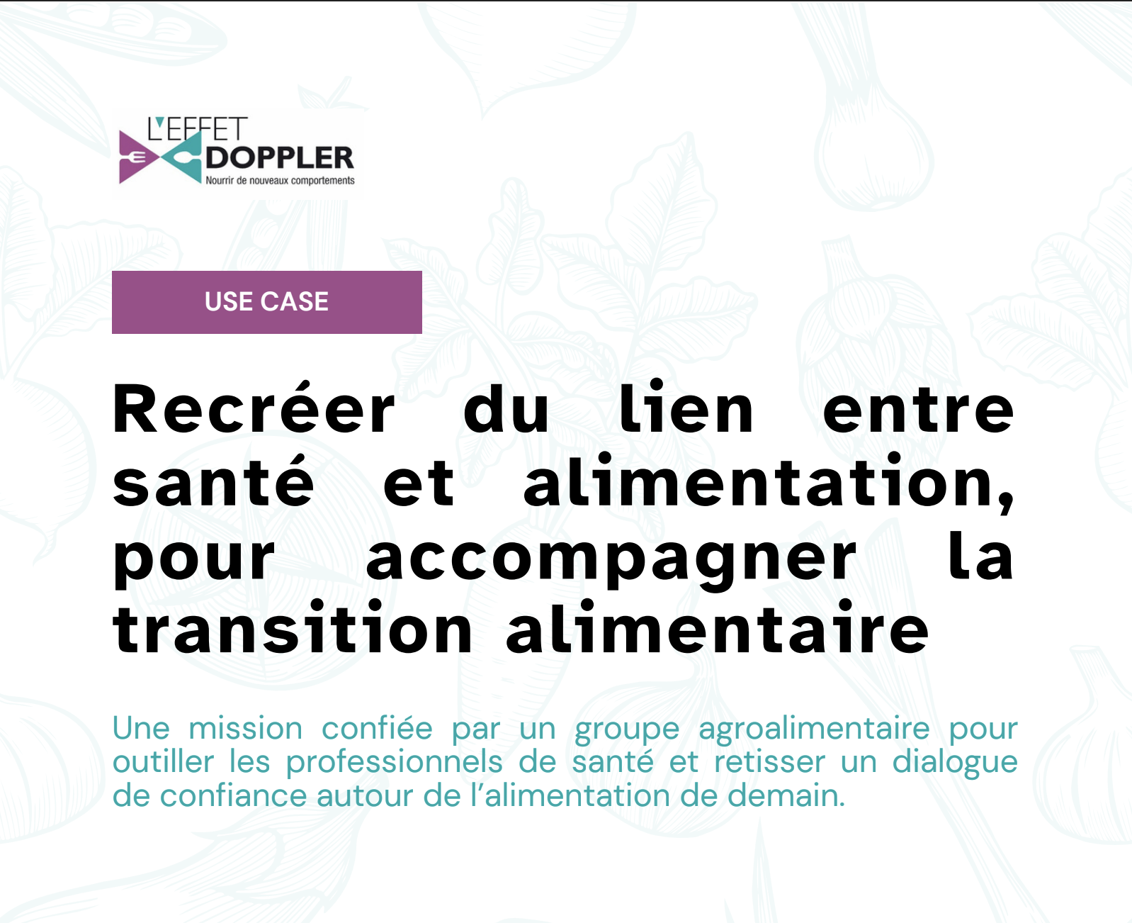 Recréer du lien entre santé et alimentation, pour accompagner la transition alimentaire